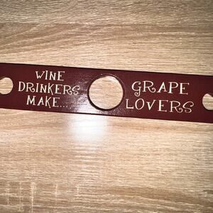 Vintage Wooden Wine Bottle Holder – “Wine Drinkers Make Grape Lovers” Bar Décor